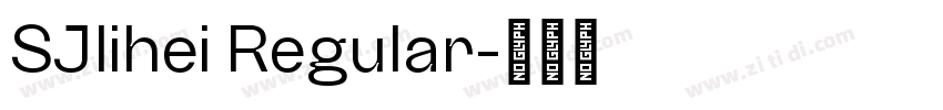SJlihei Regular字体转换